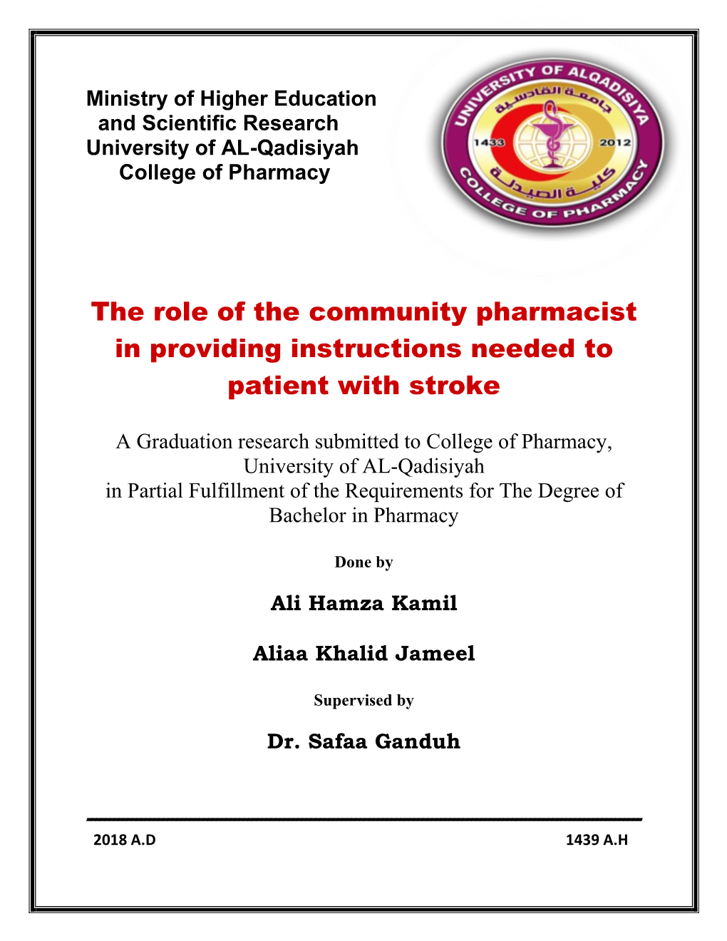 The Role of the Community Pharmacist in Providing Instructions Needed to Patient with Stroke