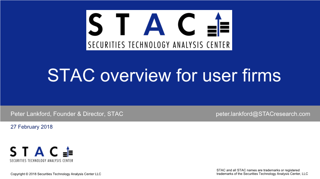 STAC Overview for User Firms