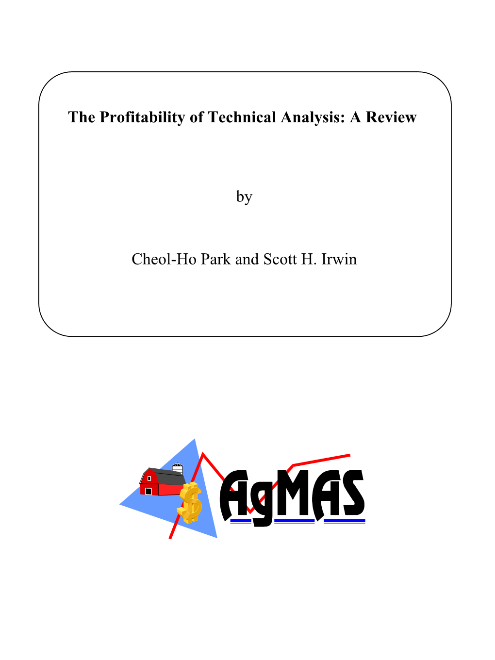 The Profitability of Technical Analysis: a Review