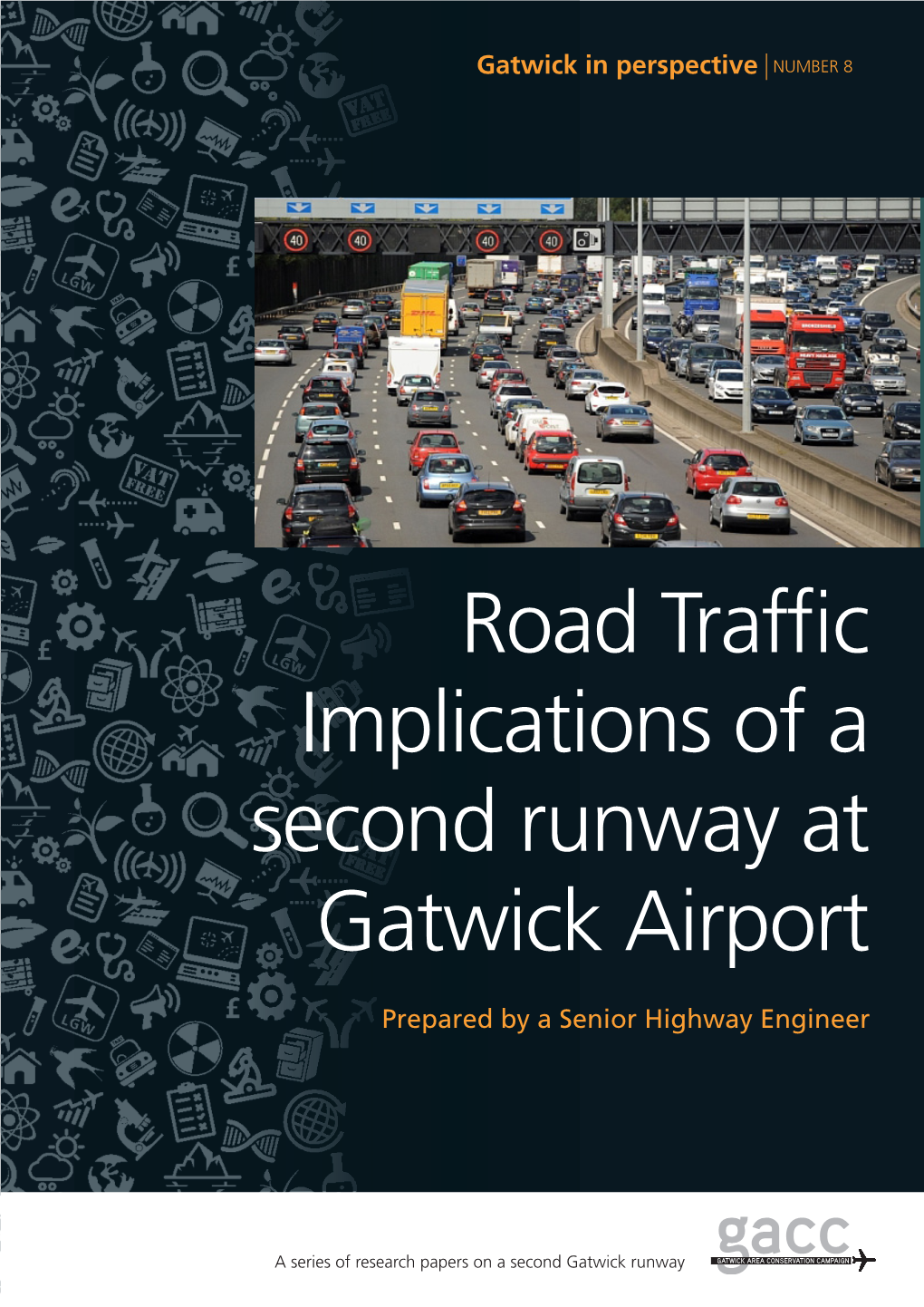 Road Traffic Implications of a Second Runway at Gatwick Airport