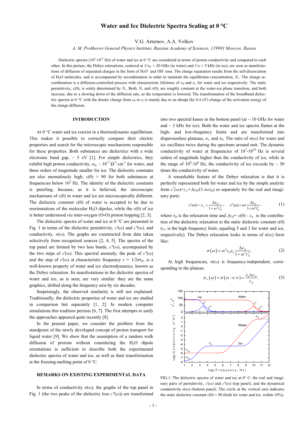 Water and Ice Dielectric Spectra Scaling at 0 °C