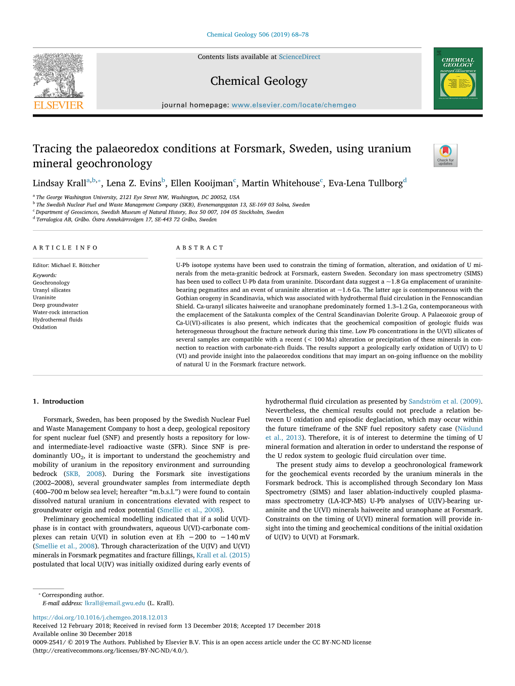 Tracing the Palaeoredox Conditions at Forsmark, Sweden, Using Uranium Mineral Geochronology T ⁎ Lindsay Kralla,B, , Lena Z