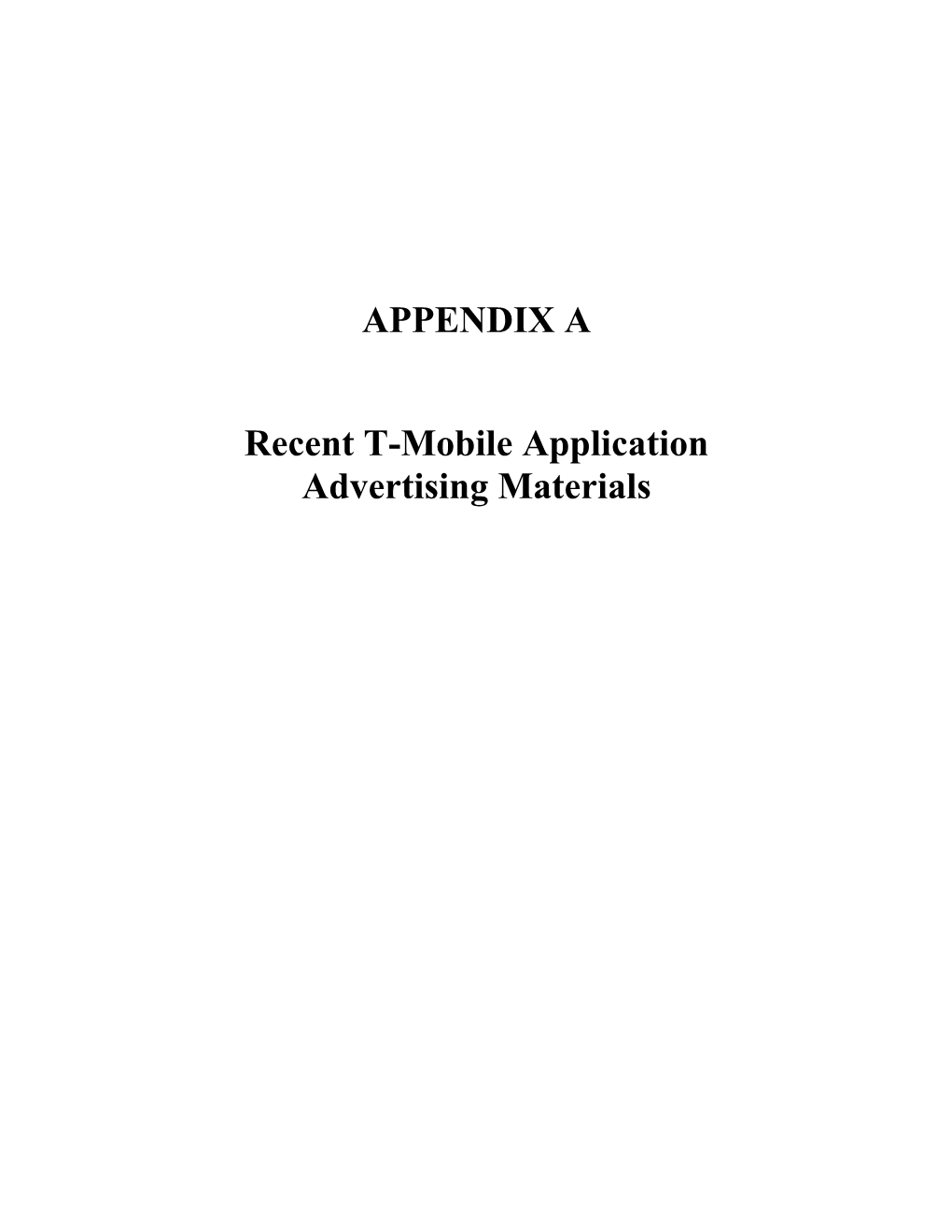 APPENDIX a Recent T-Mobile Application Advertising Materials