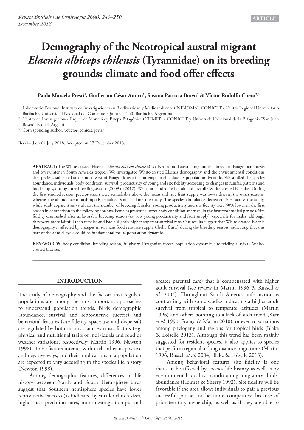 Demography of the Neotropical Austral Migrant Elaenia Albiceps Chilensis (Tyrannidae) on Its Breeding Grounds: Climate and Food Off Er Eff Ects