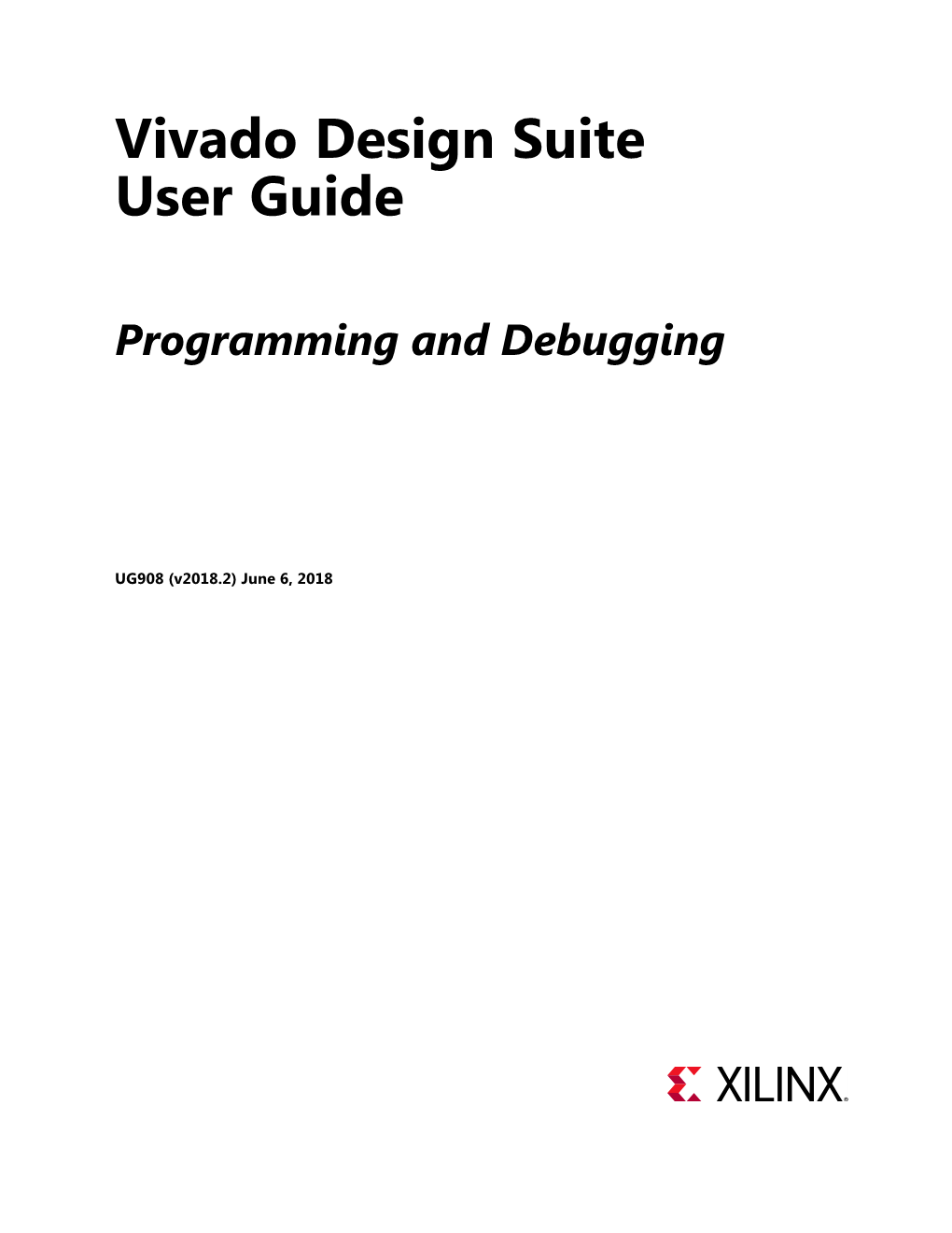 Vivado Design Suite User Guide: Programming and Debugging