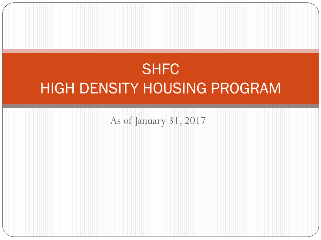 Shfc High Density Housing Program