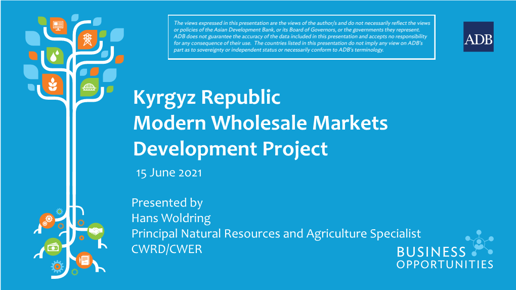 Kyrgyz Republic Modern Wholesale Markets Development Project 15 June 2O21