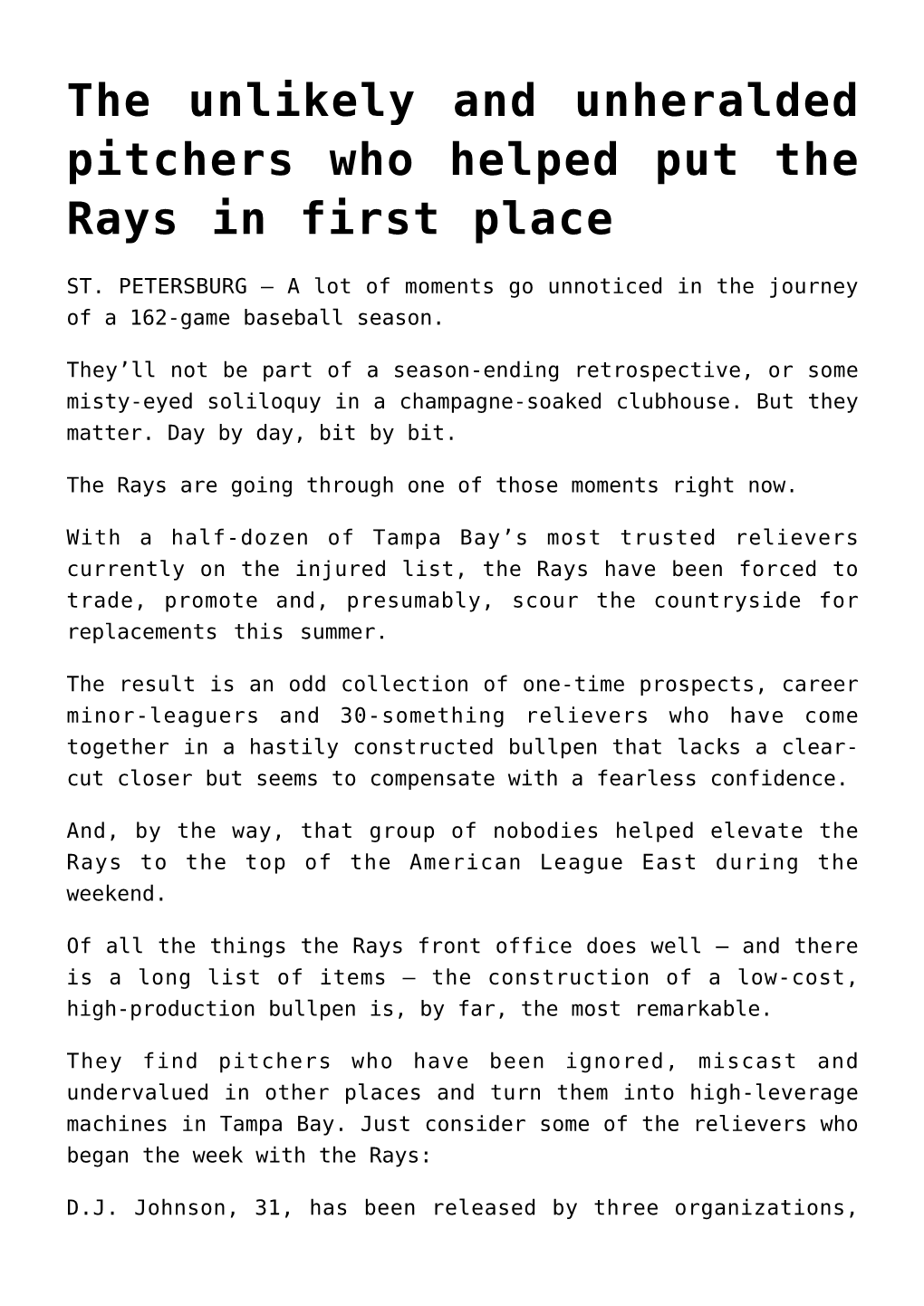 The Unlikely and Unheralded Pitchers Who Helped Put the Rays in First Place