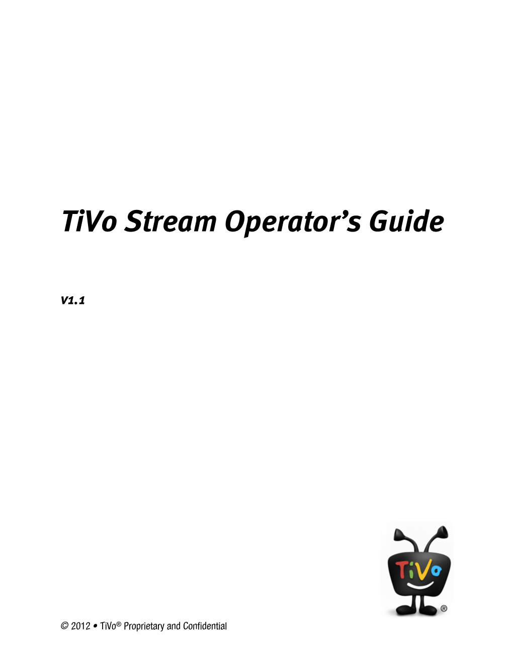 Tivo Stream Operator's Guide