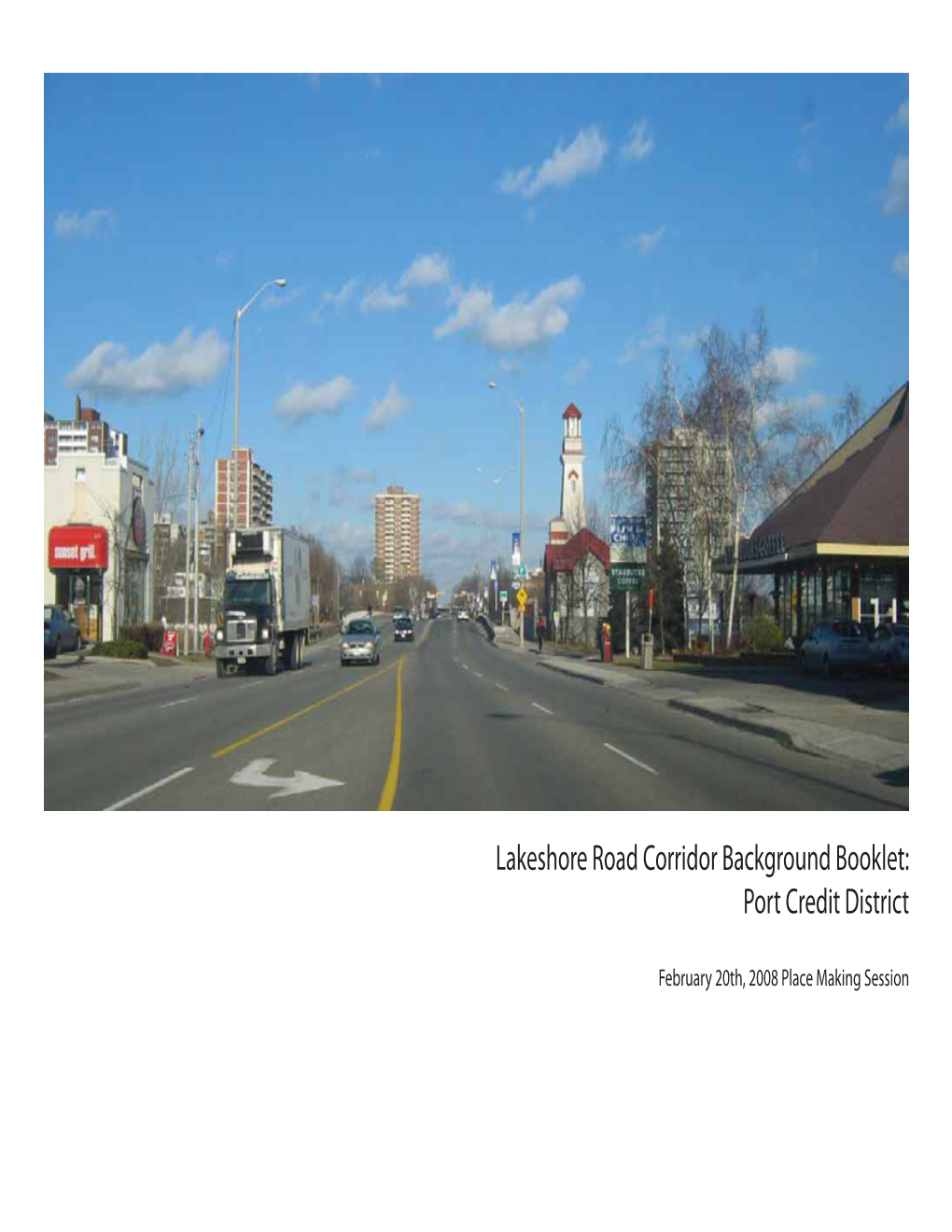 Lakeshore Road Corridor Background Booklet: Port Credit District