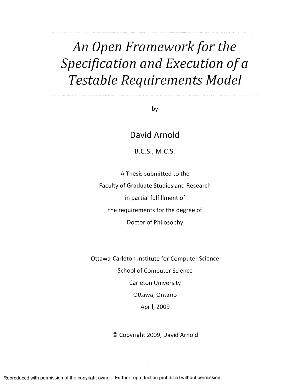 An Open Framework for the Specification and Execution of a Testable Requirements Model
