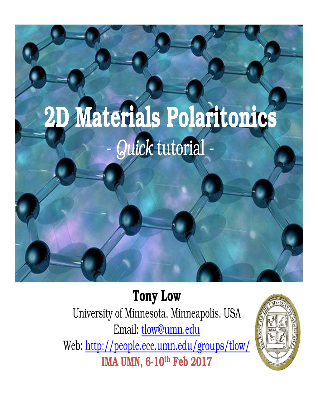 2D Materials 2D Materials Polaritonics Polaritonics 2D Materials 2D