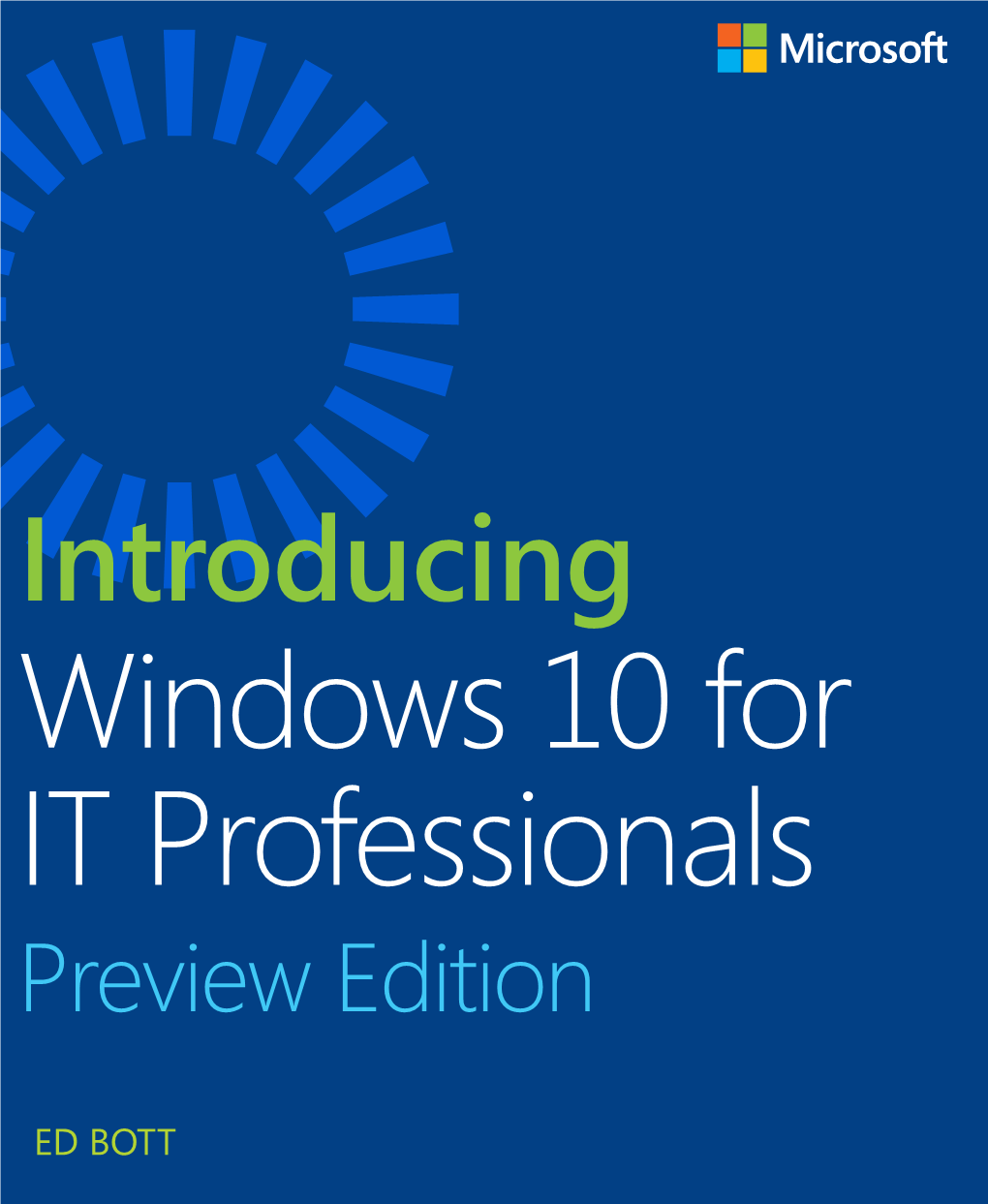 Introducing Windows 10 for IT Professionals Preview Edition
