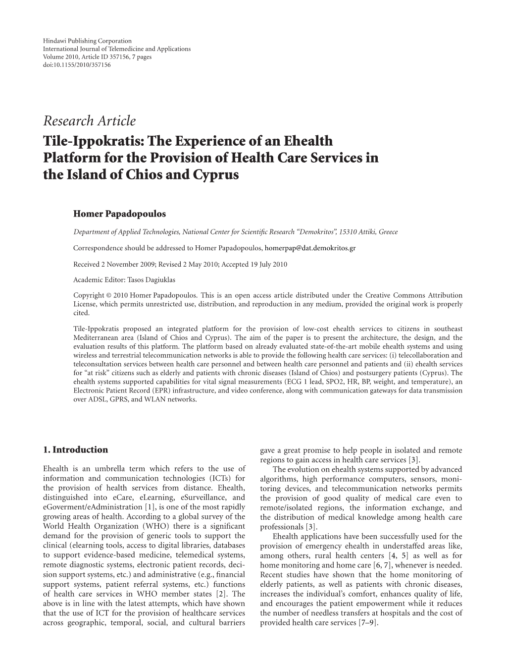 Tile-Ippokratis: the Experience of an Ehealth Platform for the Provision of Health Care Services in the Island of Chios and Cyprus