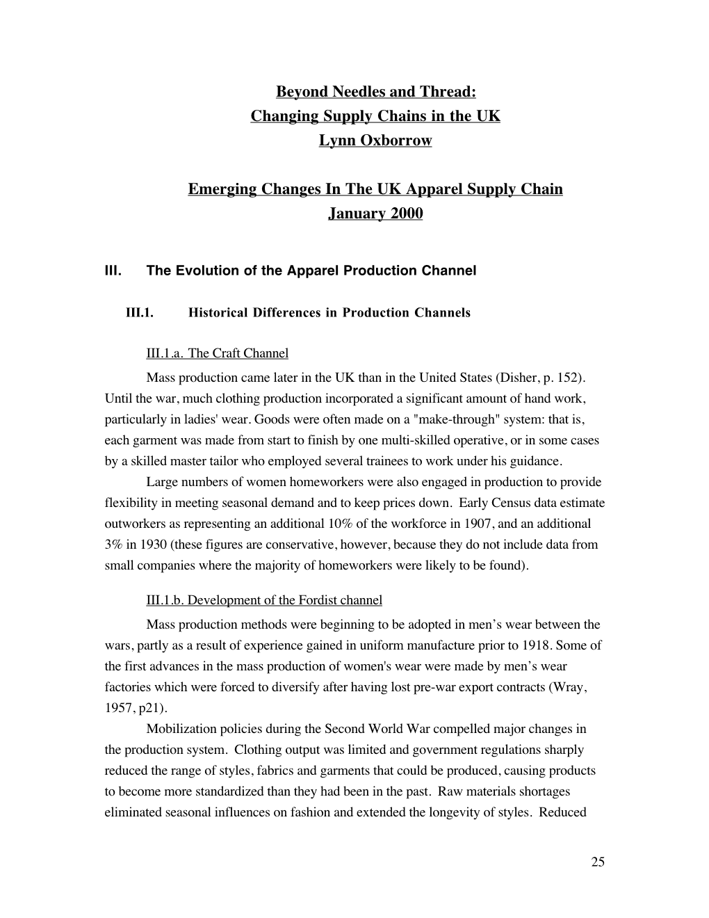 Beyond Needles and Thread: Changing Supply Chains in the UK Lynn Oxborrow