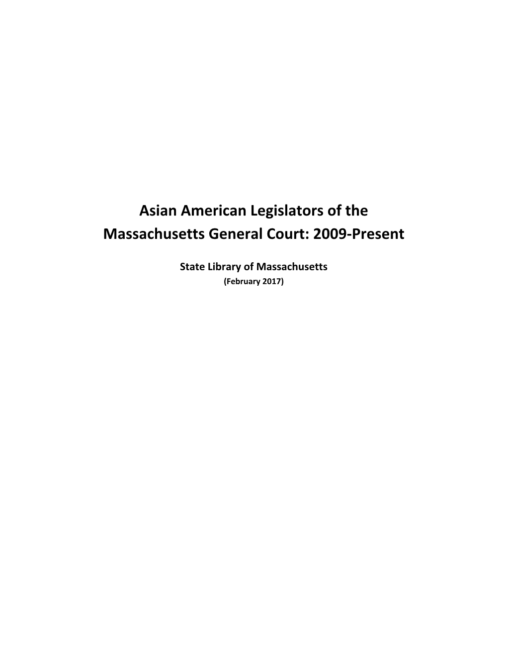 Asian American Legislators of the Massachusetts General Court: 2009‐Present