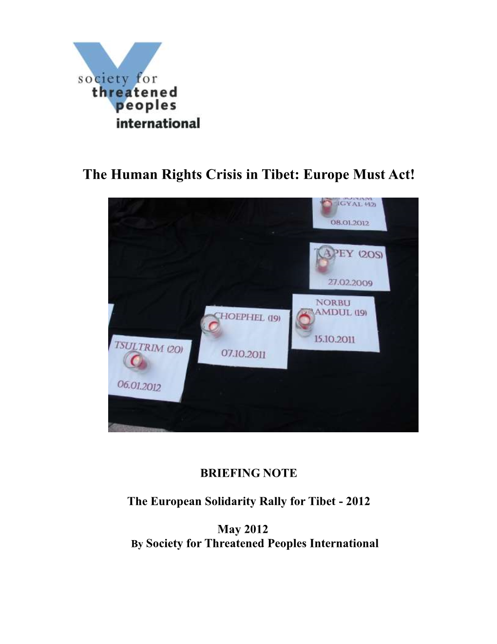 The Human Rights Crisis Tibet: Europe Must