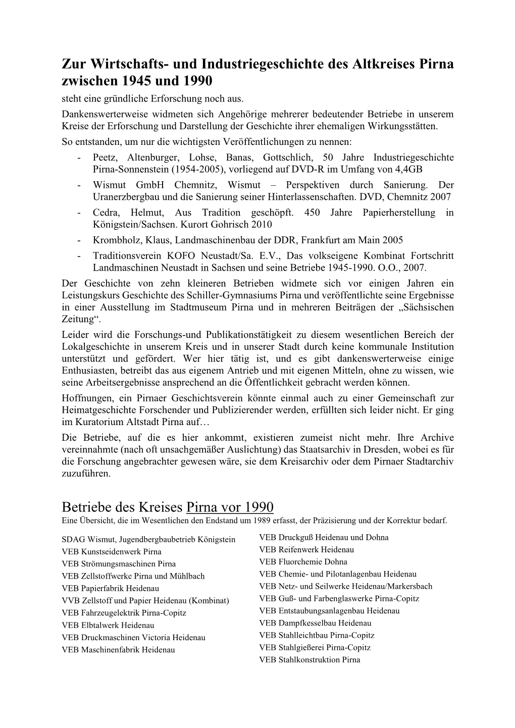 Betriebe Des Kreises Pirna Vor 1990 Eine Übersicht, Die Im Wesentlichen Den Endstand Um 1989 Erfasst, Der Präzisierung Und Der Korrektur Bedarf