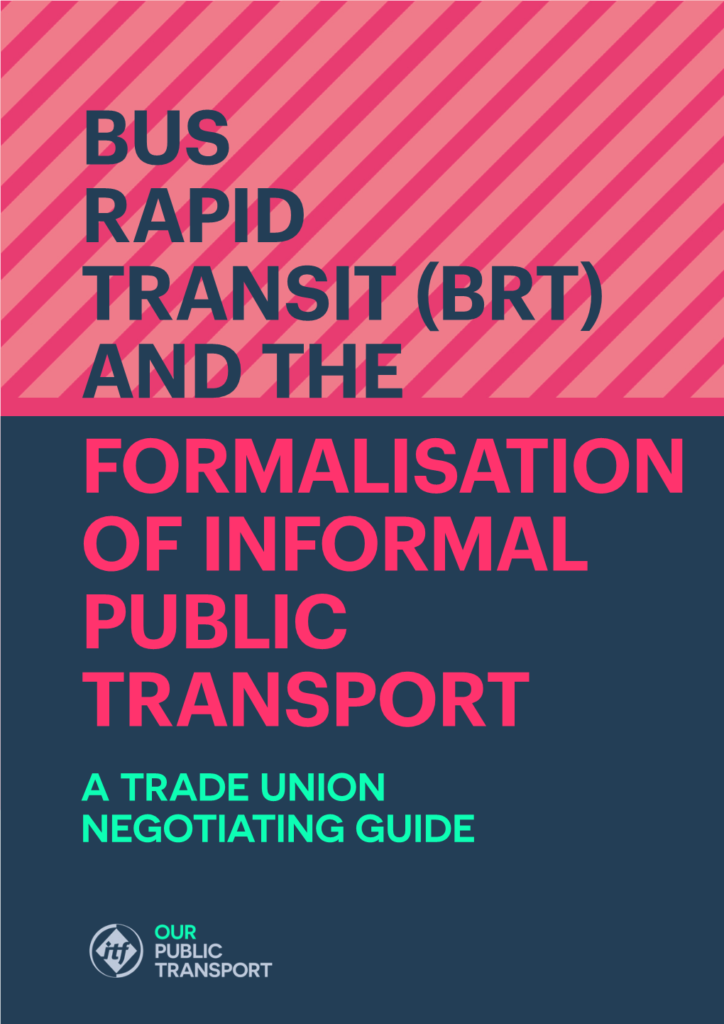 Bus Rapid Transit (Brt)