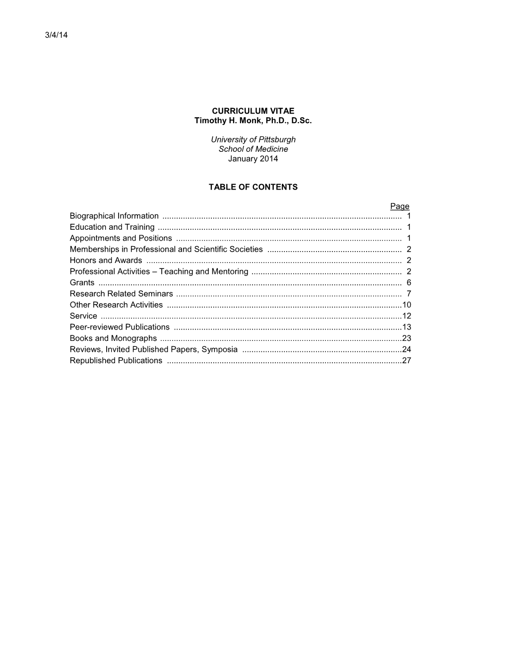 3/4/14 CURRICULUM VITAE Timothy H. Monk, Ph.D., D.Sc. University Of