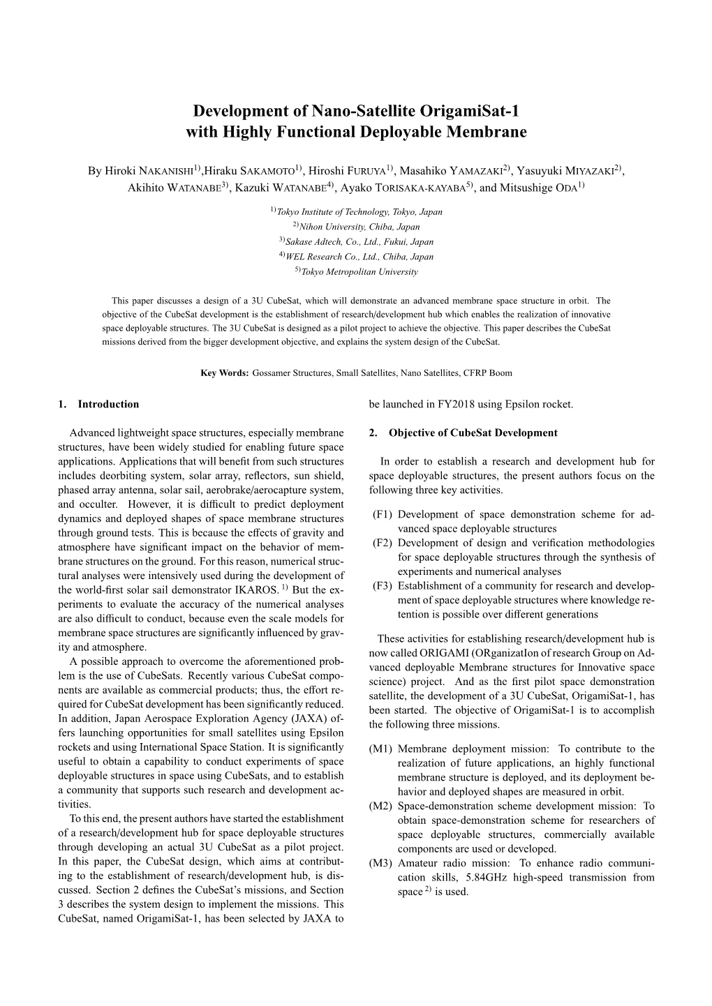 Development of Nano-Satellite Origamisat-1 with Highly Functional Deployable Membrane