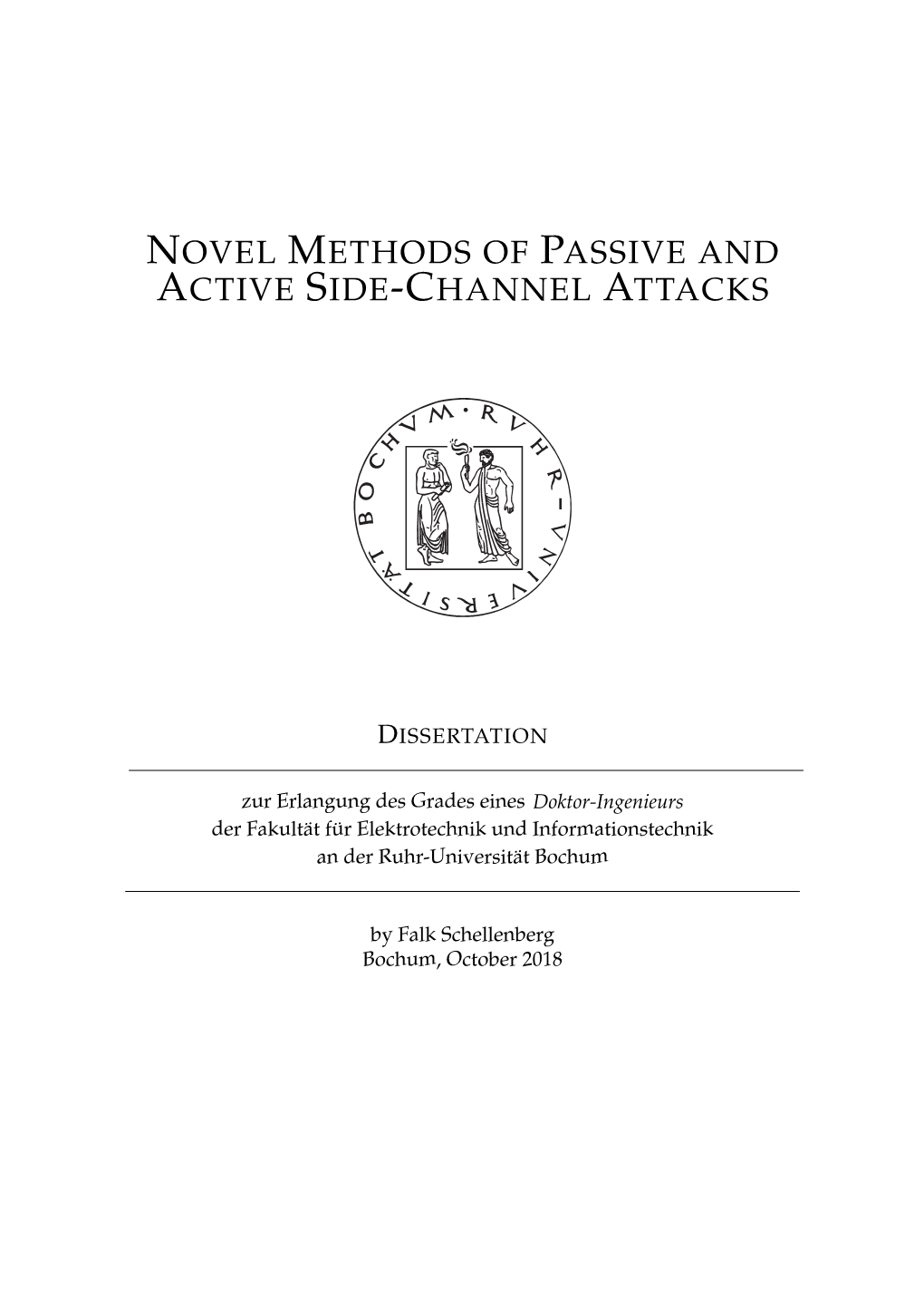 Novel Methods of Passive and Active Side-Channel Attacks