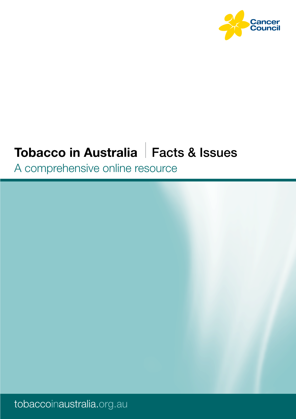 Tobacco in Australia Facts & Issues