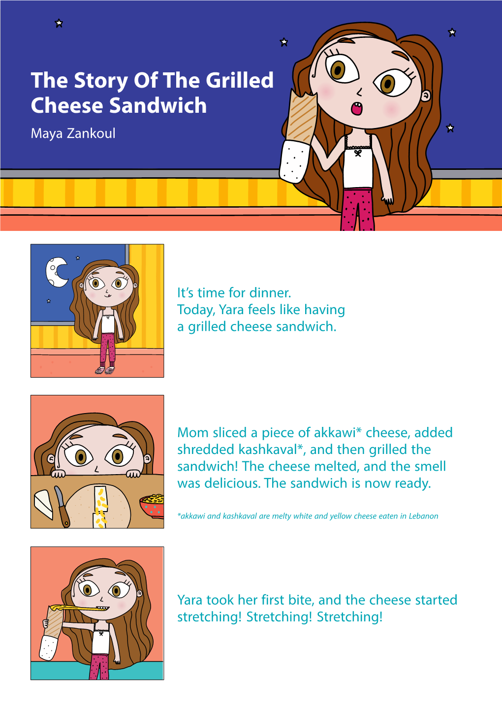 The Story of the Grilled Cheese Sandwich Maya Zankoul