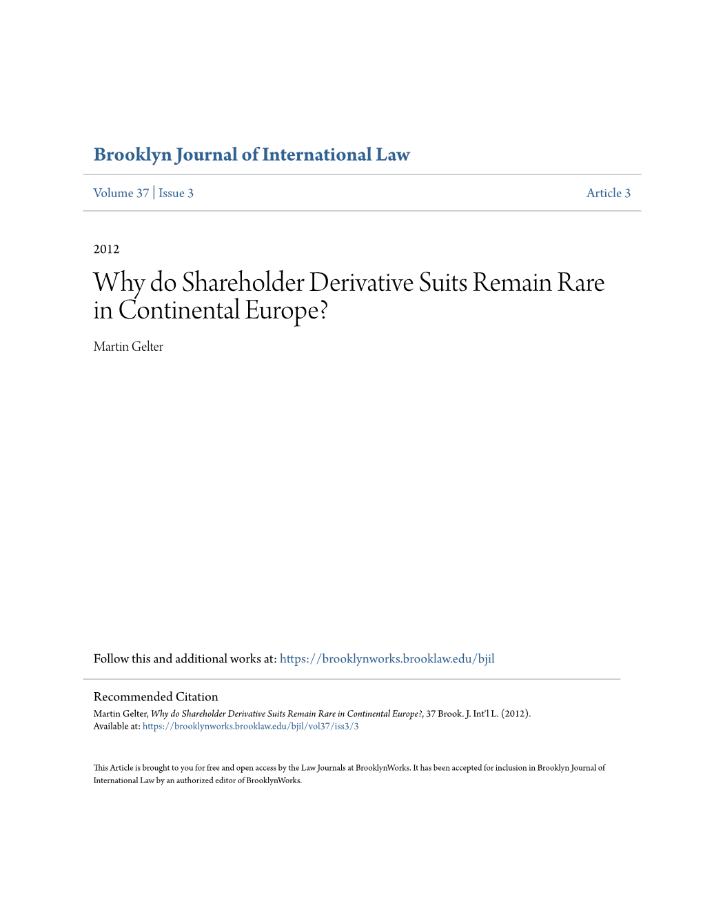 Why Do Shareholder Derivative Suits Remain Rare in Continental Europe? Martin Gelter
