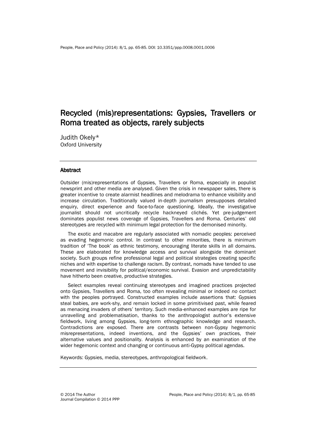 Recycled (Mis)Representations: Gypsies, Travellers Or Roma Treated As Objects, Rarely Subjects