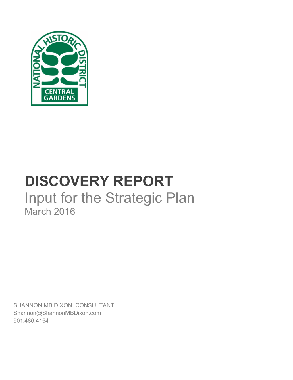 DISCOVERY REPORT Input for the Strategic Plan March 2016