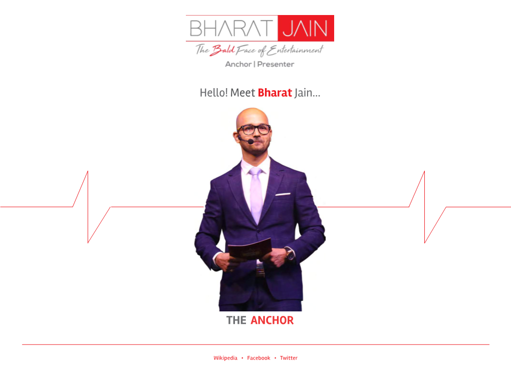 Meet Bharat Jain... the ANCHOR