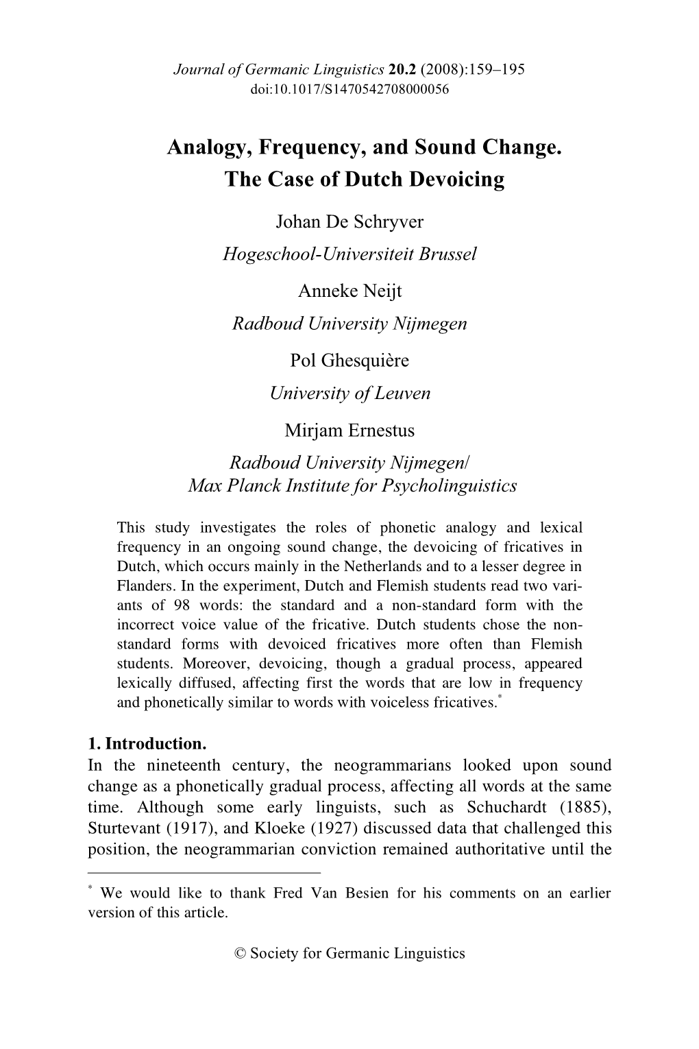 Analogy, Frequency, and Sound Change. the Case of Dutch Devoicing