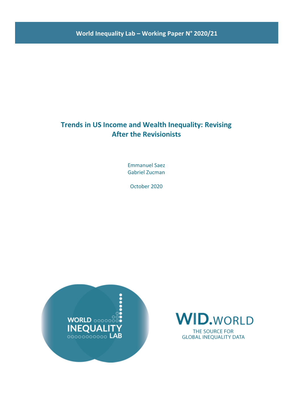 Trends in US Income and Wealth Inequality: Revising After the Revisionists