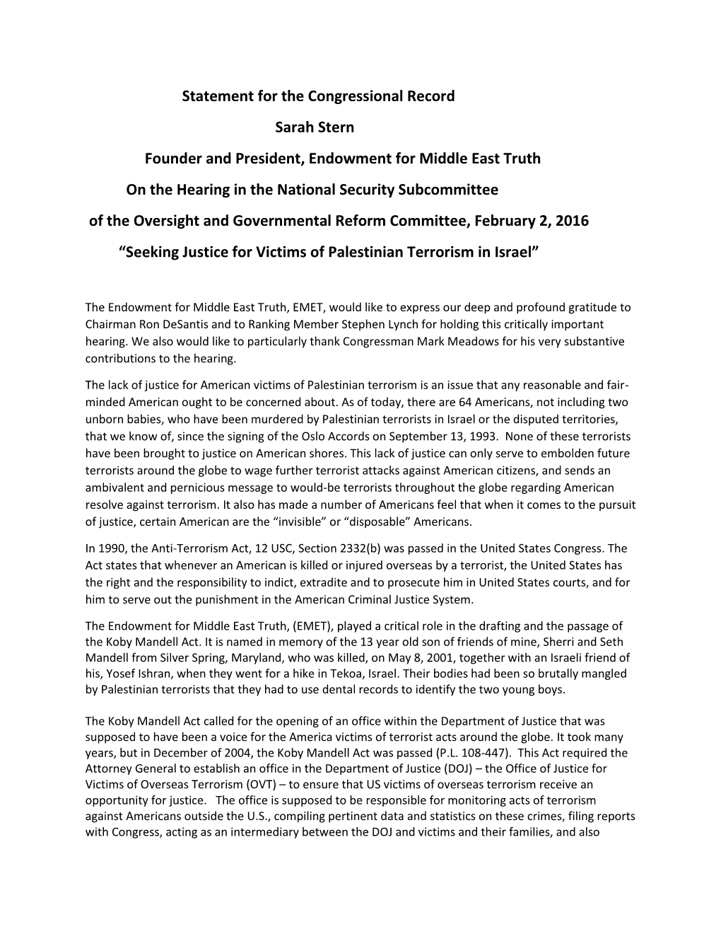 Statement for the Congressional Record Sarah Stern Founder and President, Endowment for Middle East Truth on the Hearing In