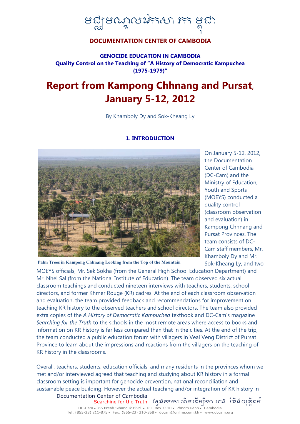 Report from Kampong Chhnang and Pursat, January 5-12, 2012