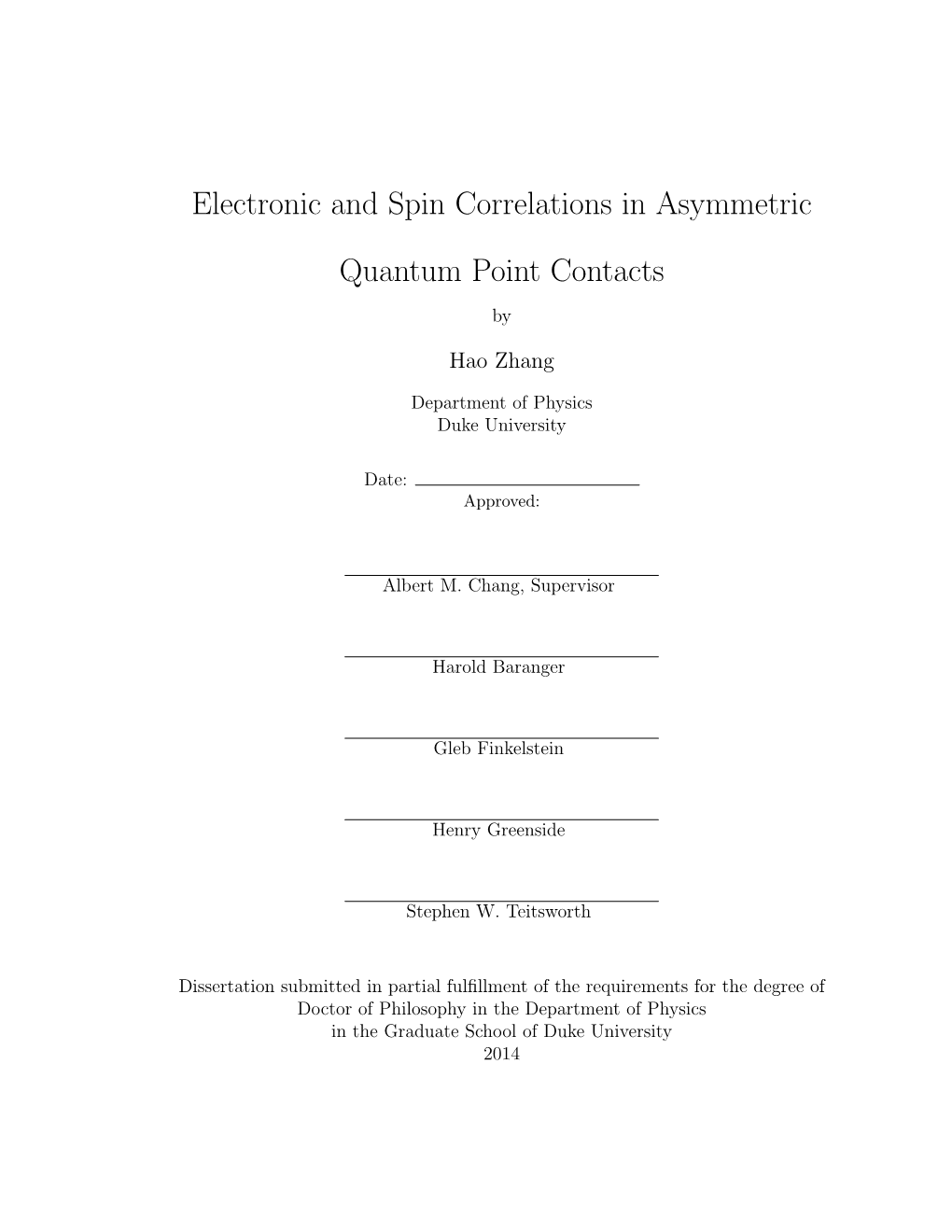 Electronic and Spin Correlations in Asymmetric Quantum Point Contacts