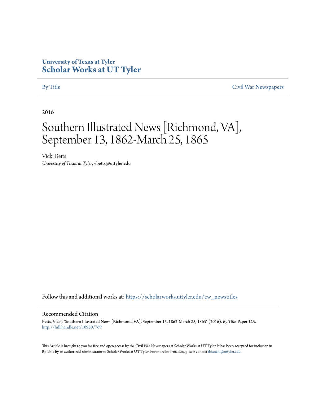 Southern Illustrated News [Richmond, VA], September 13, 1862-March 25, 1865 Vicki Betts University of Texas at Tyler, Vbetts@Uttyler.Edu