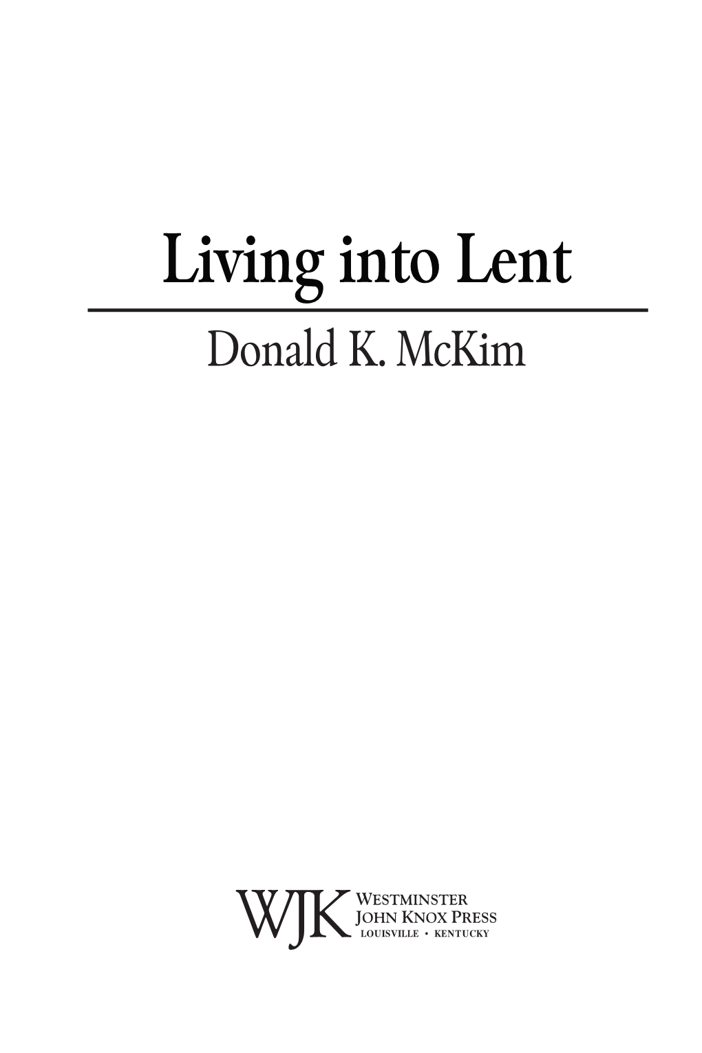 Living Into Lent Donald K