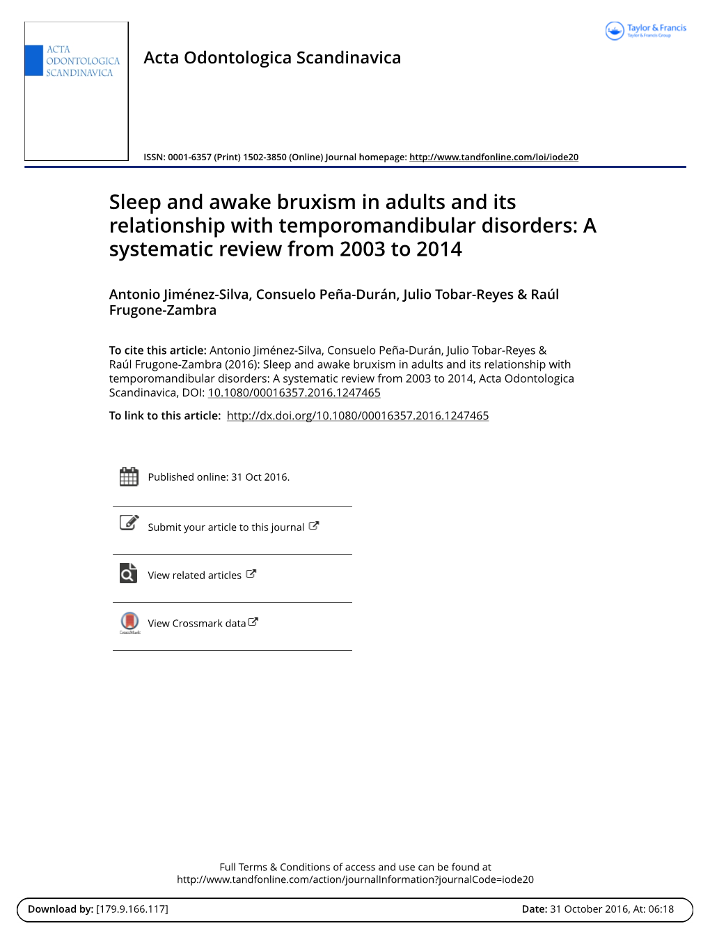 Sleep and Awake Bruxism in Adults and Its Relationship with Temporomandibular Disorders: a Systematic Review from 2003 to 2014