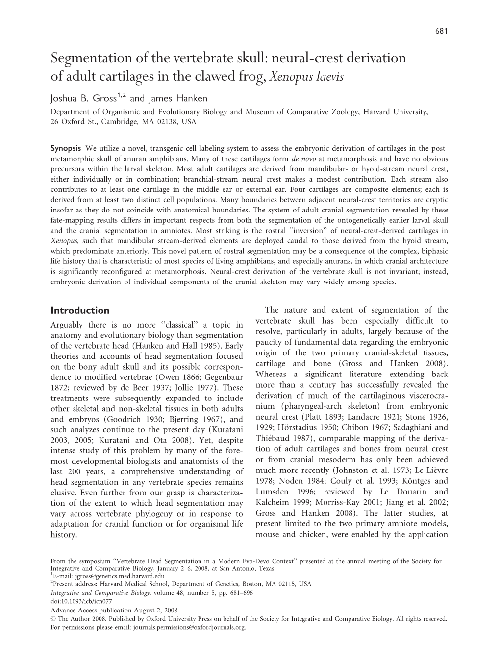 Segmentation of the Vertebrate Skull: Neural-Crest Derivation of Adult Cartilages in the Clawed Frog, Xenopus Laevis Joshua B