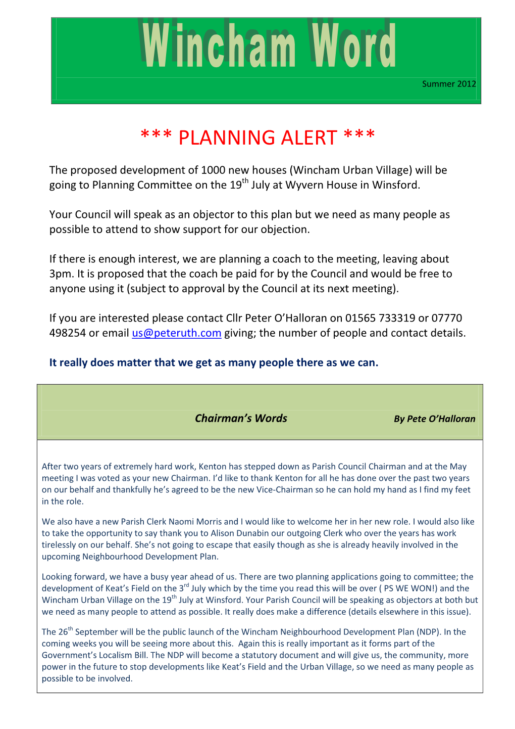 Planning Alert ***