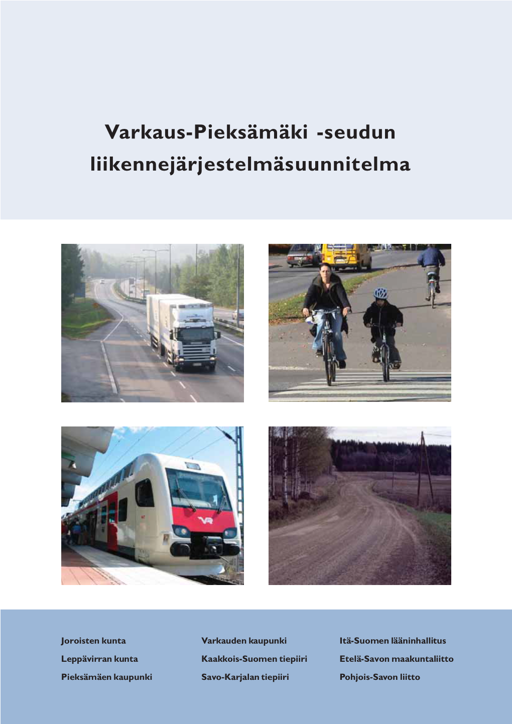 Varkaus-Pieksämäki -Seudun Liikennejärjestelmäsuunnitelma