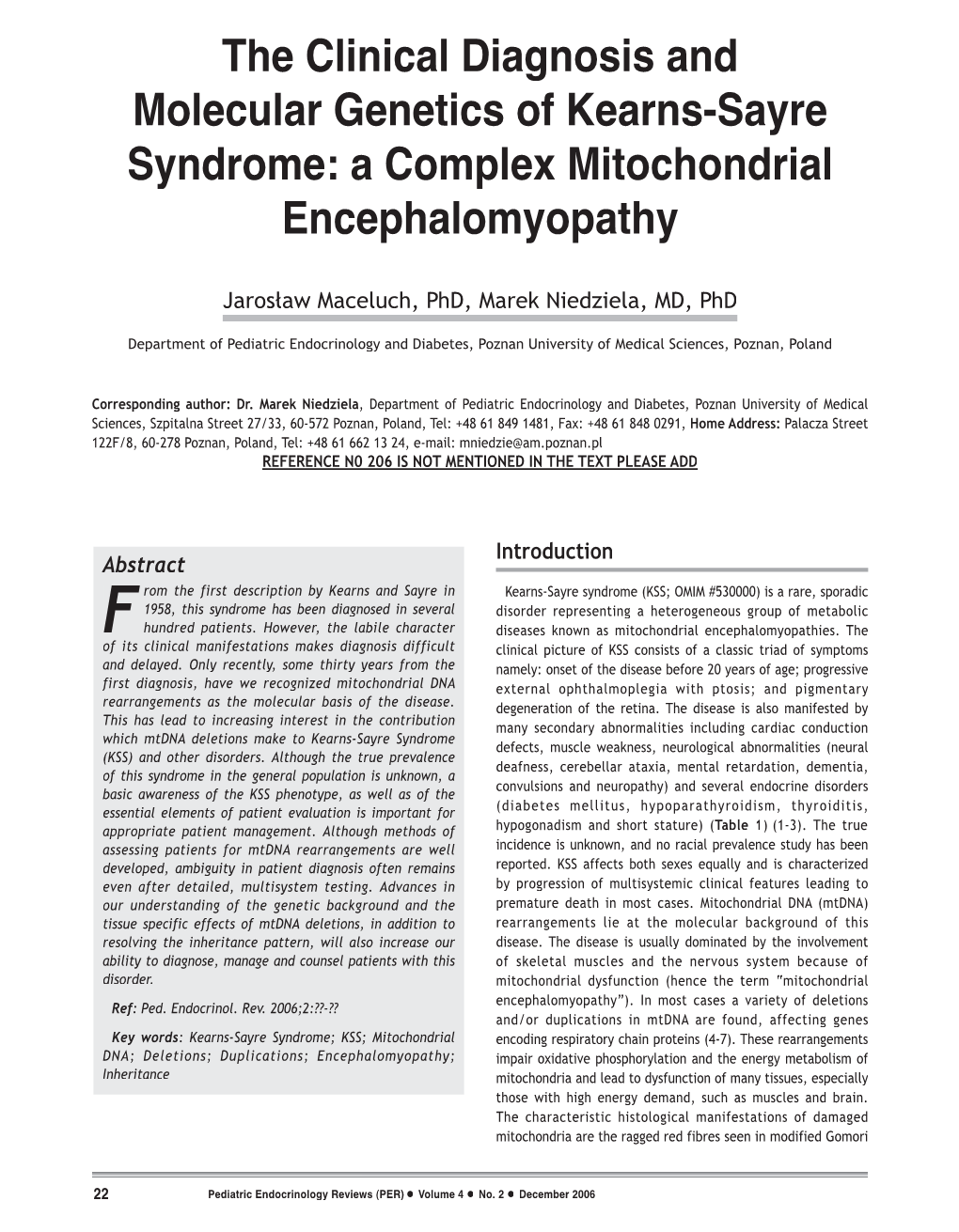 The Clinical Diagnosis and Molecular Genetics of Kearns-Sayre Syndrome: a Complex Mitochondrial Encephalomyopathy