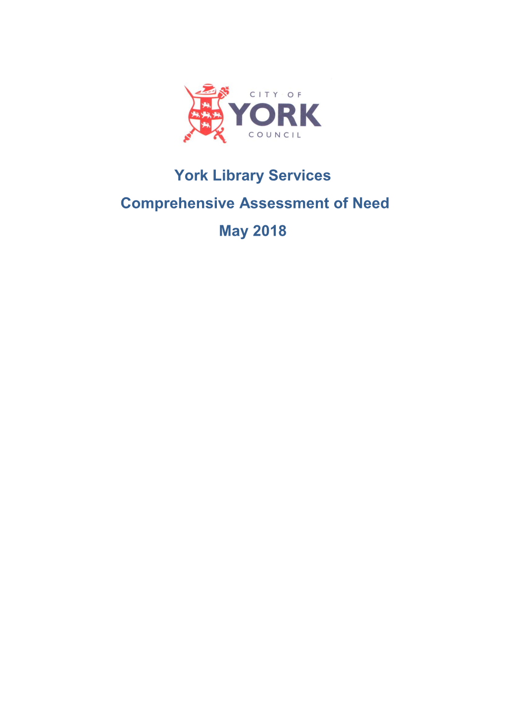 York Library Services Comprehensive Assessment of Need May 2018