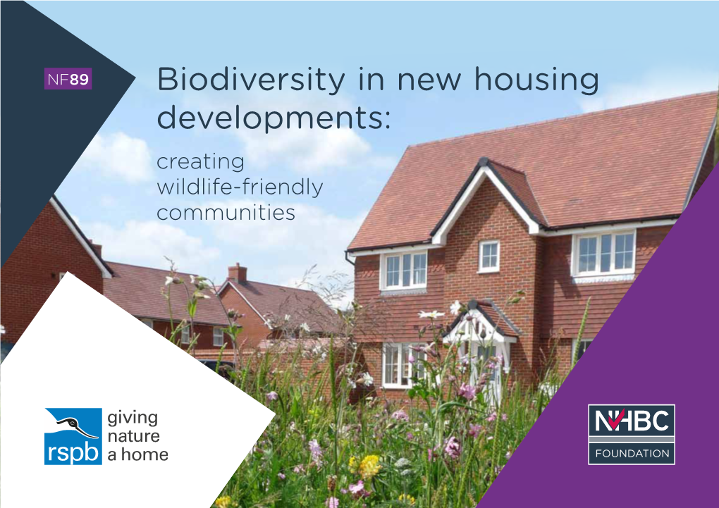 Biodiversity in New Housing Developments: Creating Wildlife-Friendly Communities Biodiversity in New Housing Developments: Creating Wildlife-Friendly Communities