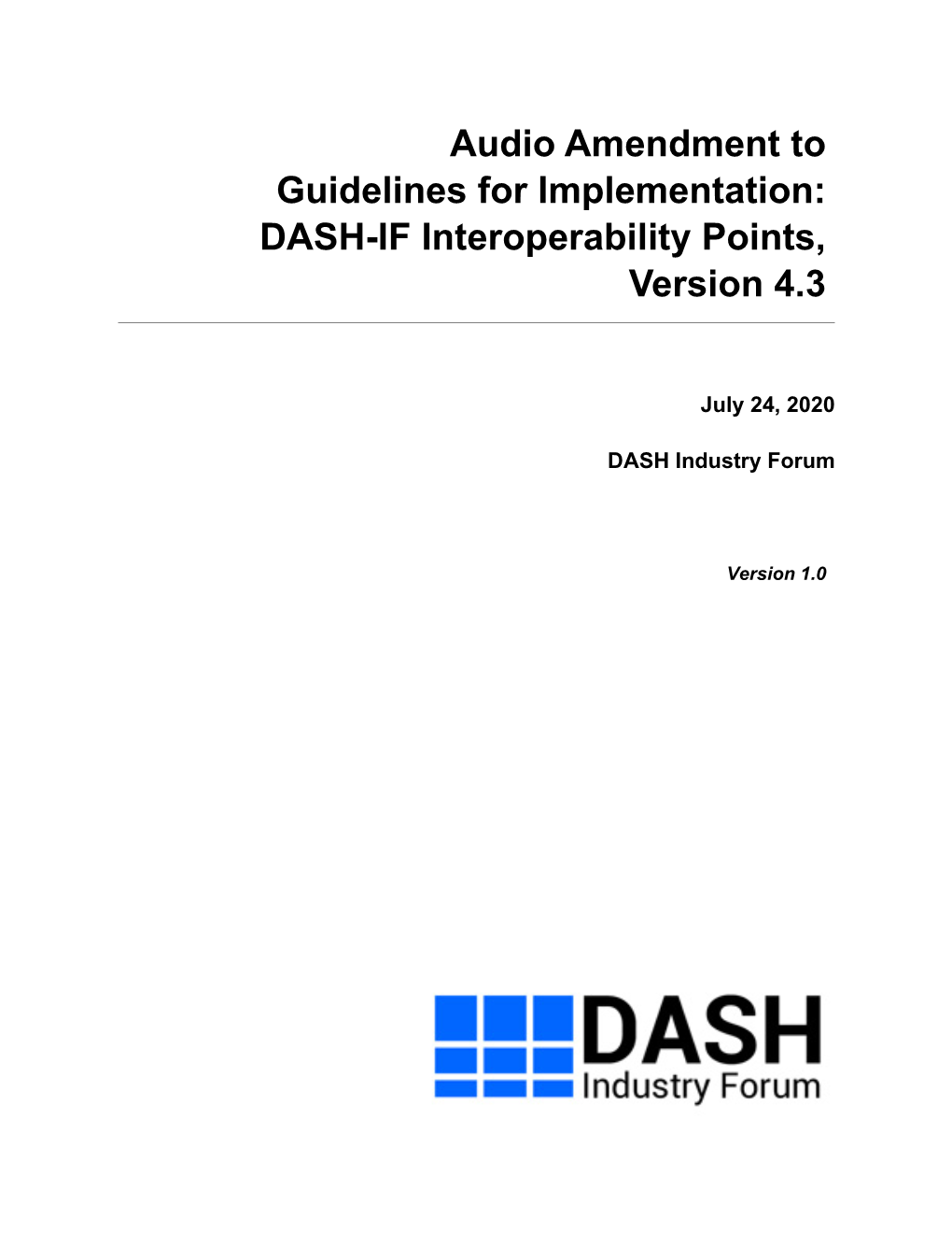 DASH-IF Interoperability: Guidelines for Implementations