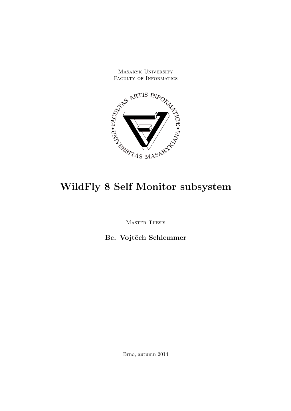 Wildfly 8 Self Monitor Subsystem