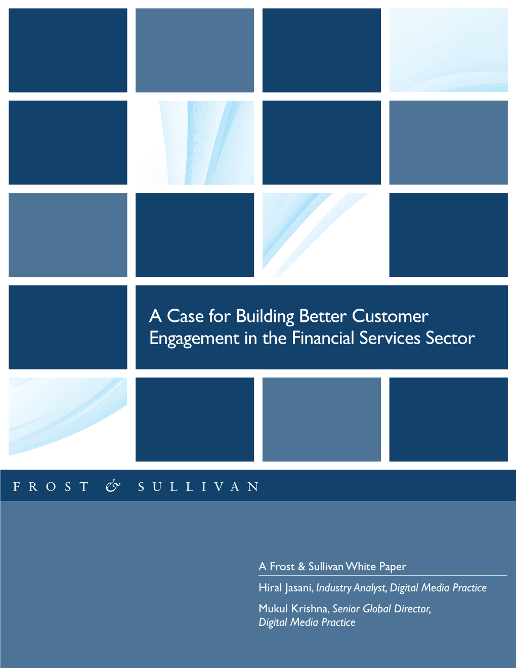 A Case for Building Better Customer Engagement in the Financial Services Sector