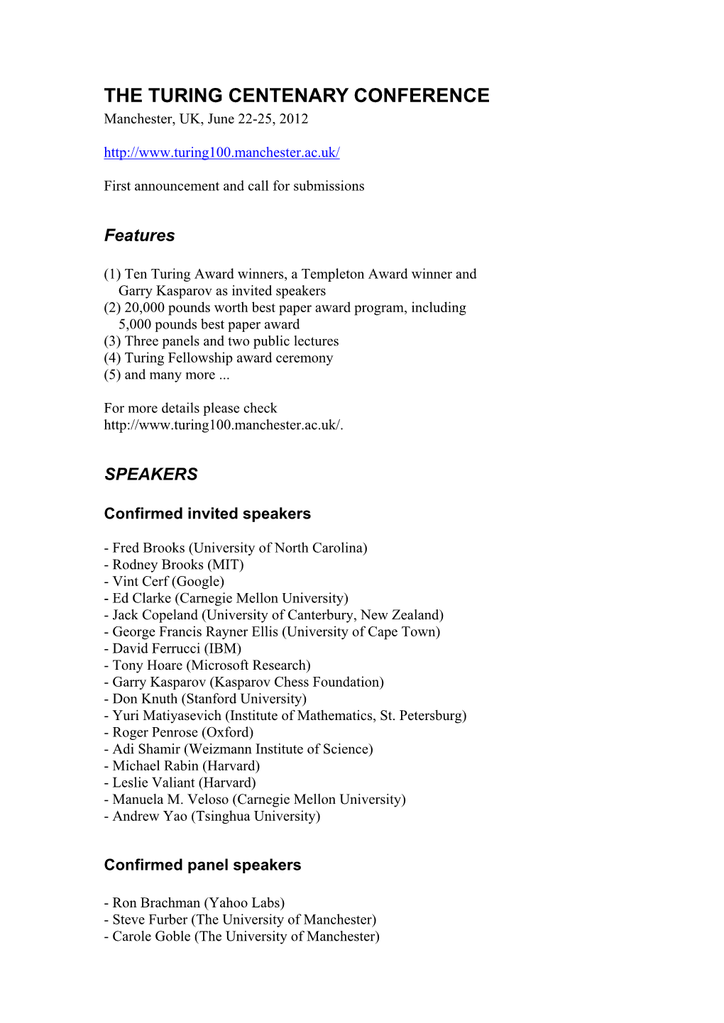 THE TURING CENTENARY CONFERENCE Manchester, UK, June 22-25, 2012